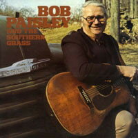 【中古】米LP Bob Paisley & The Southern Gra Bob Paisley And The Southern Grass 0142 Rounder Records /00260 【中古】米LP Bob Paisley & The Southern Gra Bob Paisley And The Southern Grass 0142 Rounder Records /00260