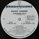 【中古】米2x12” Junior Vasquez If Madonna Calls GM011 Groovilicious /00500