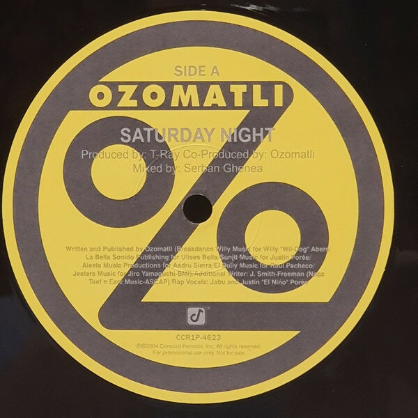 米12” Ozomatli Saturday Night / Street Signs CCR1P4623 Concord Records /00250