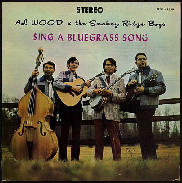 【中古】米LP Al Wood &amp; The Smokey Ridge Boy Sing A Bluegrass Song SLP1519 Rebel Records /00260