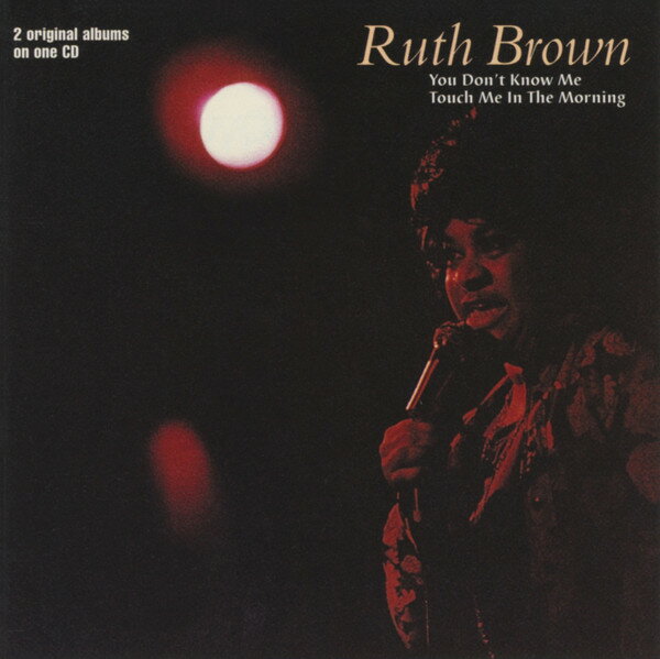 【中古】英CD Ruth Brown You Dont Know Me / Touch Me In The Morning IGOCD2074 Indigo Recordings Lt /00110