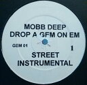 【中古】米12” Mobb Deep Drop A Gem On Em GEM01 Not On Label /00250