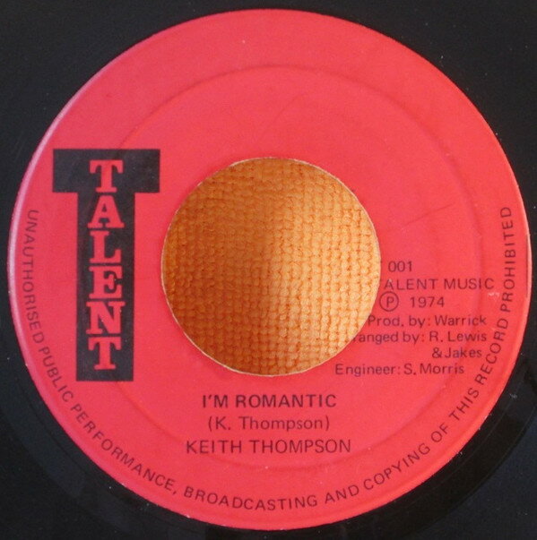 【中古】ジャマイカ7” Keith Thompson Im Romantic T001 Talent /00080