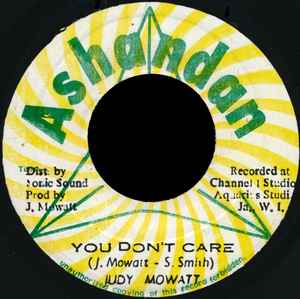 ジャマイカ7” Judy Mowatt You Dont Care NONE Ashandan /00080