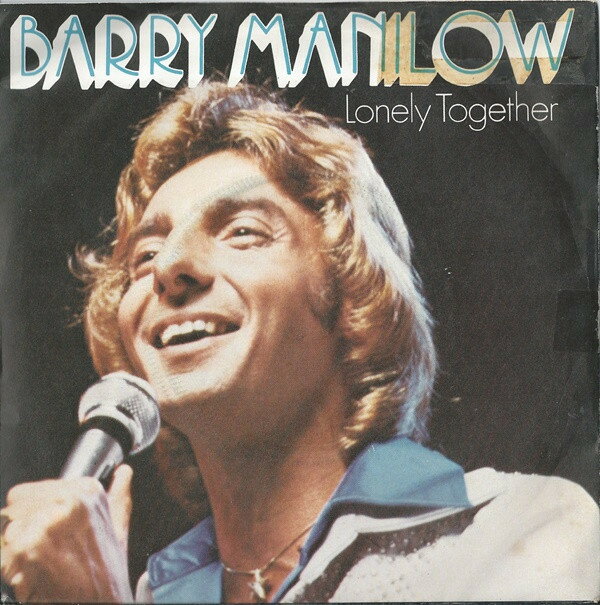 【中古】7” Barry Manilow Lonely Together ARIST373 Arista /00080