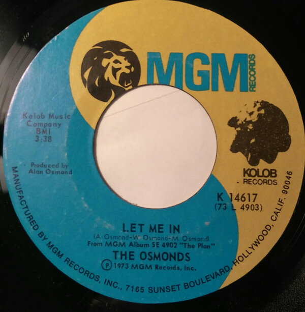【中古】米7” Osmonds Let Me In / One Way Ticket To Anywhere K14617 MGM Records /00080