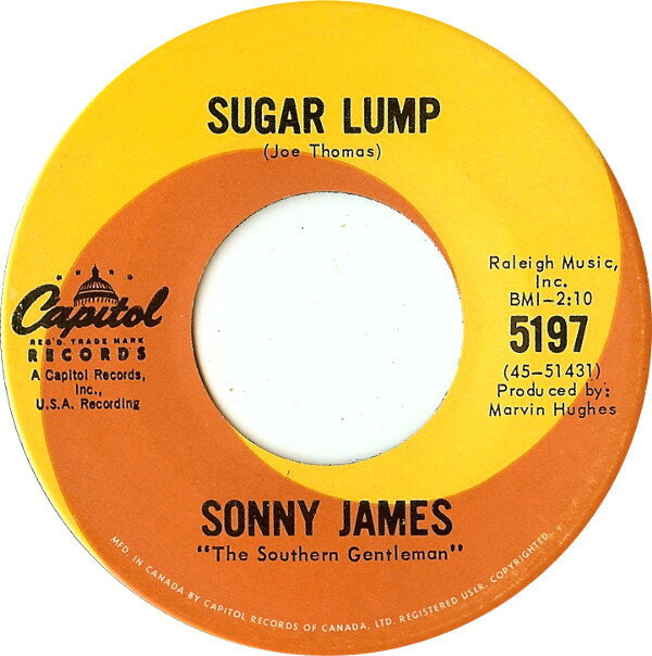 ・アーティスト Sonny James ・タイトル Sugar Lump ・レーベル・型番 Capitol Records 5197 ・フォーマット 7インチレコード ・コンディション(盤) 良い (VG+) ・コンディション(ジャケット)...