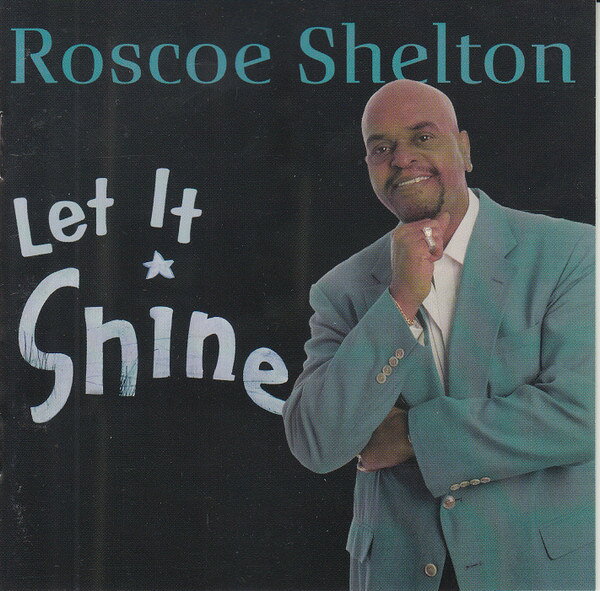【中古】米CD Roscoe Shelton Let It Shine BT1149 Black Top Records /00110