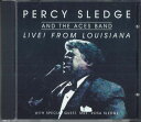 【中古】CD Percy Sledge&the Aces Band Live From Louisiana NONE NOT ON LABEL /00110