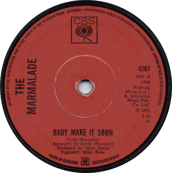 7” Marmalade Baby Make It Soon 4287 CBS /00080