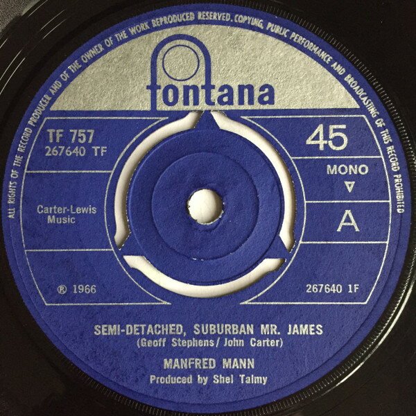 7” Manfred Mann Semi-Detached, Suburban Mr. James TF757 Fontana /00080