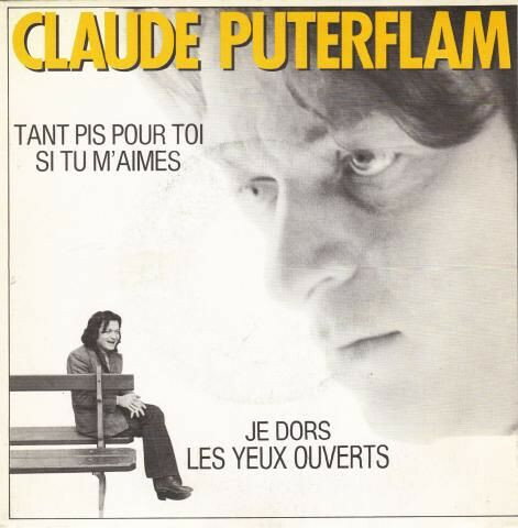 【中古】仏7” Claude Puterflam Tant Pis Pour Toi Si Tu Maimes / Je Dors Les Yeux O 781608 Flamophone /00080 【中古】仏7” Claude Puterflam Tant Pis Pour Toi Si Tu Maimes / Je Dors Les Yeux O 781608 Flamophone /00080