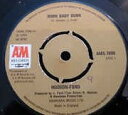 【中古】英7” Hudson-Ford Burn Baby Burn AMS7096 A&M Records /00080