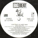 【中古】米12” Art N Soul Ever Since You Went Away DMD2291PROMO Big Beat /00250
