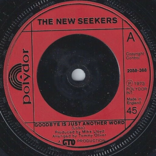 【中古】英7” New Seekers Goodbye Is Just Another Word 2058368 Polydor /00080 【中古】英7” New Seekers Goodbye Is Just Another Word 2058368 Polydor /00080