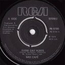 【中古】英7” Sad Cafe Every Day Hurts PB5180 RCA /00080