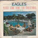 【中古】英7” Eagles Please Come Home For Christmas E45555 Asylum Records /00080(2)