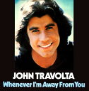 【中古】英7” John Travolta Whenever Im Away From You POSP30 Polydor /00080