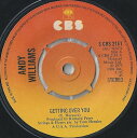 【中古】英7” Andy Williams Getting Over You SCBS2181 CBS /00080