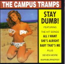 【中古】米CD Campus Tramps Stay Dumb! SFTRI389 Sympathy For The Rec /00110