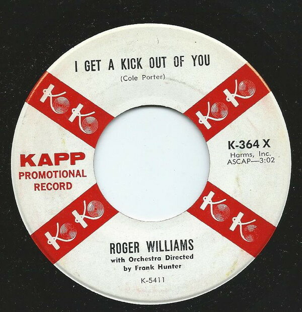 【中古】加7” Roger Williams I Get A Kick Out Of You K364XPROMO Kapp Records プロモ /00080