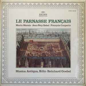 【中古】独LP Reinhard Goebel, Musica Antiqu Le Parnasse Francais: Marin Marais / Jean-Fery Rebe 2533408 ARCHIV /00400
