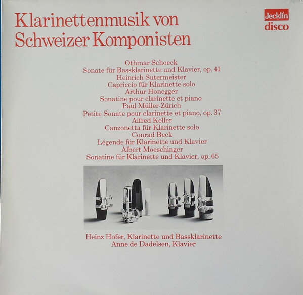 【中古】スイスLP Heinz Hofer, Anne de Dadelsen Klarinettenmusik Von Schweizer Komponisten DISCO556 JECKLIN /00260