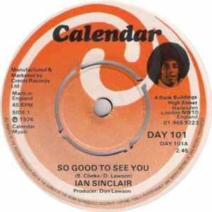 【中古】英7” Ian Sinclair So Good To See You / So Good To See You (Disco) DAY101 Calendar /00080