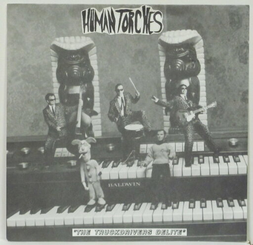【中古】米7” Human Torches The Truckdrivers Delite NONE Action Packed! Recor /00080 【中古】米7” Human Torches The Truckdrivers Delite NONE Action Packed! Recor /00080
