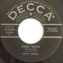 【中古】米7” Kitty Wells Three Ways (To Love You) 930288 Decca /00080