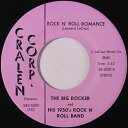 【中古】米7” Big Rocker & His 1950s Rock N Rock n Roll Romance / Mean And Evil 453001...
