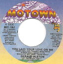 【中古】米7” Gerald Alston You Laid Your Love On Me MOT1957 Motown /00080