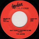 【中古】米7” Jacks Why Dont You Write Me 45XMX18 Modern Oldies /00080