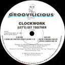 【中古】米12” Clockwork (Lets) Get Together GM069 Groovilicious /00250(2)