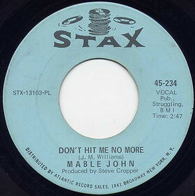 【中古】7” Mable John Dont Hit Me No More / Left Over Love 45234 STAX /00080