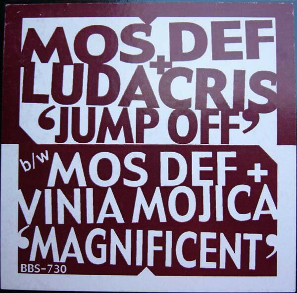 【中古】米12” Mos Def + Ludacris / Vinia Moj Jump Off / Magnificent BBS730 Not On Label /00250