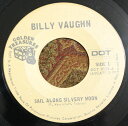 【中古】加7” Billy Vaughn & His Orchestra Sail Along Silvery Moon DGT003X Dot Records...