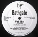 【中古】米12” Bathgate Fuck That / Bump That 708761611212 Virgin /00250