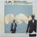 【中古】独12” Walkin Large Boy Meets World 3984264680 Downbeat /00250