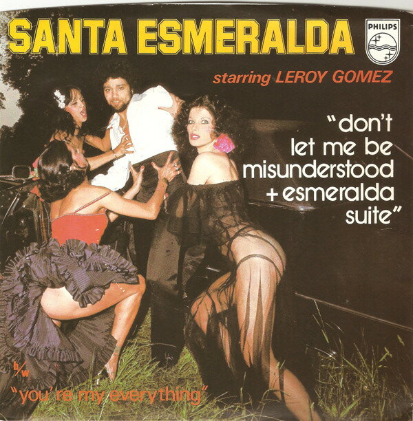 ����š۱�7�� Santa Esmeralda Starring Leroy Dont Let Me Be Misunderstood + Esmeralda Suite 6042325 Philips /00080