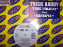 【中古】米12” Trick Daddy Thug Holiday / Gangsta 085404 Slip-N-Slide Records /00250