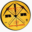 【中古】米12” Ruff -N- Rugged Swing Sumpn Ruff! (Da Remixes) BOOM3007 Boomin Records,...