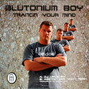 【中古】独12” Blutonium Boy Trancin Your Mind BLU049 Blutonium Records /00250(2)