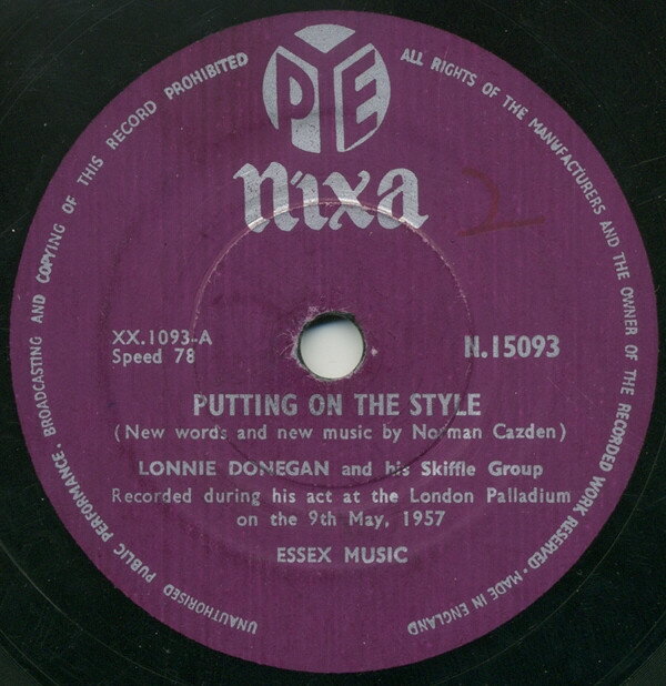 【中古】英78RPM/SP Lonnie Gdonegan & His Skiffle Putting On The Style / Gamblin Man N15093 PYE NIXA /00500