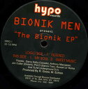 【中古】米12” Bionik Men The Bionik EP HYPO1 HYPO Records /00250