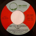 【中古】加7” Lobo Dont Tell Me Goodnight / My Momma Had Soul BTS16033 Big Tree Record...