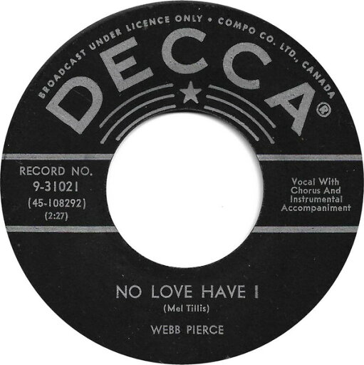 【中古】加7” Webb Pierce No Love Have I 931021 Decca /00080 【中古】加7” Webb Pierce No Love Have I 931021 Decca /00080