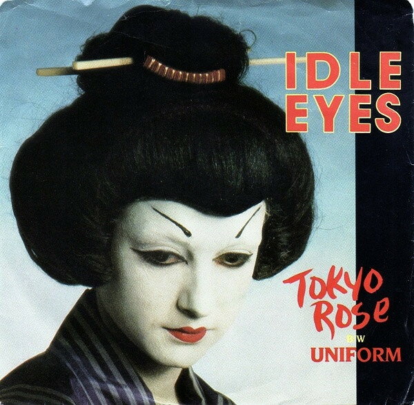 【中古】加7” Idle Eyes Tokyo Rose 2590947 WEA /00080