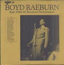 【中古】加LP Boyd Raeburn Rare 1944-46 Broadcast Performances IAJRC48 IAJRC /00260