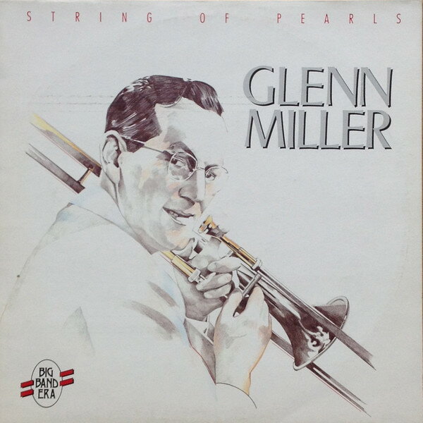 쥳ɥƥ ŷԾŹ㤨֡šLP Glenn Miller String Of Pearls 20126 Big Band Era /00260פβǤʤ638ߤˤʤޤ